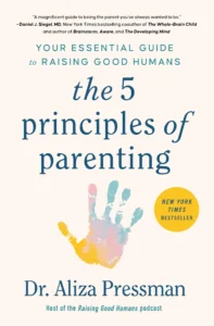 The Five Principles of Parenting