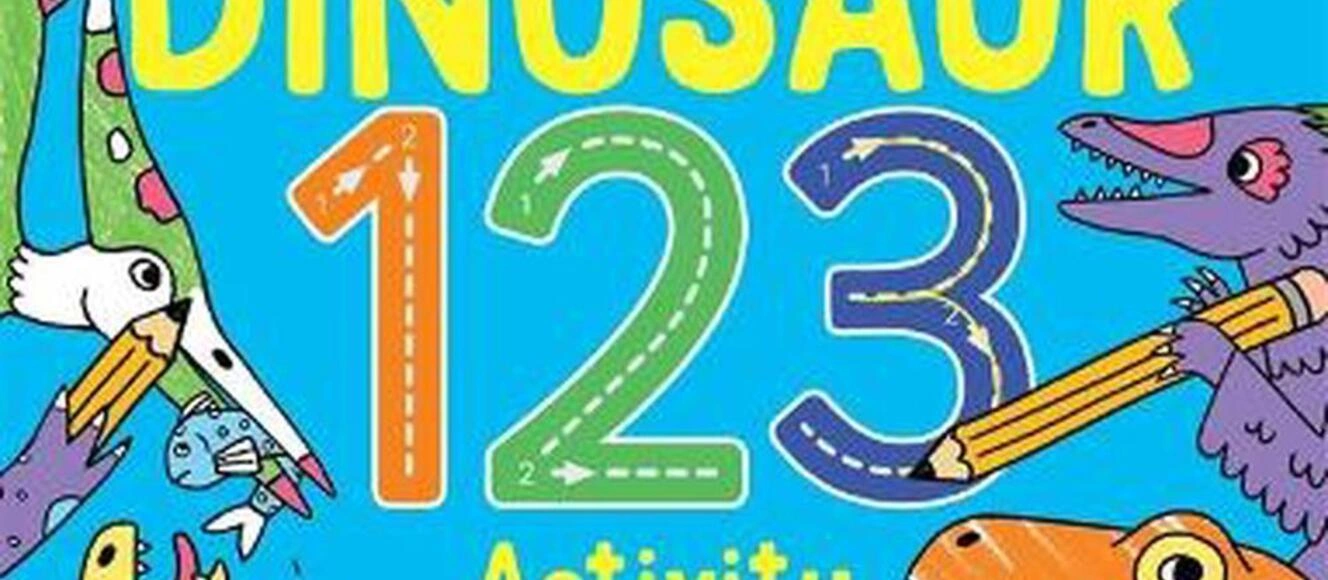 My Dinosaur 123 Activity Book: A Preschool Writing Workbook for Ages 3–5